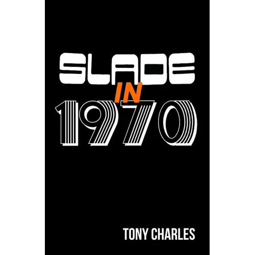 Slade in 1970