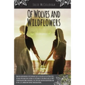Of Wolves and Wildflowers