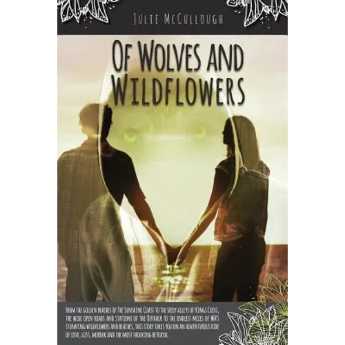 Of Wolves and Wildflowers