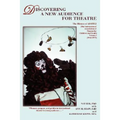Discovering a New Audience for Theatre, Vol. I