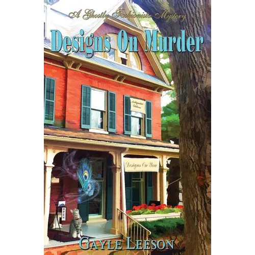 Designs On Murder: A Ghostly Fashionista Mystery