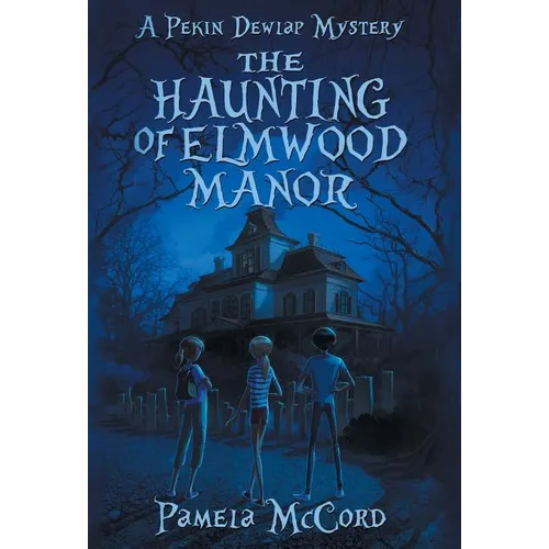 The Haunting of Elmwood Manor