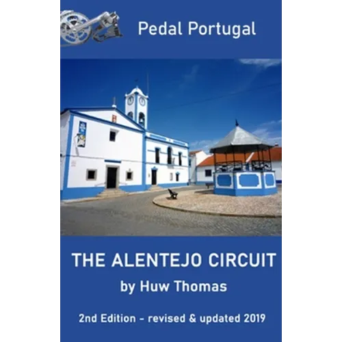 The Alentejo Circuit: 2nd Edition