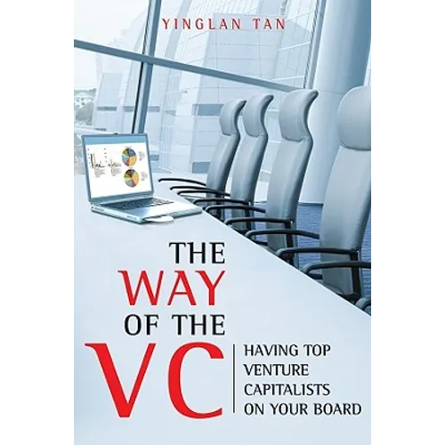The Way of the VC: Having Top Venture Capitalists on Your Board
