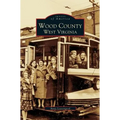 Wood County: West Virginia