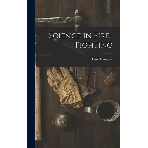 Science in Fire-fighting