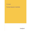 The Quartz Operator's Hand-Book