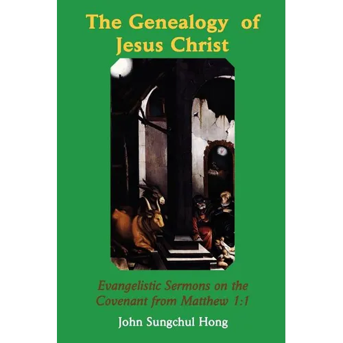 The Genealogy of Jesus Christ