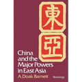 China and the Major Powers in East Asia