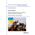 Cleft Countries: Regional Political Divisions and Cultures in Post-Soviet Ukraine and Moldova
