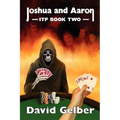 Joshua and Aaron Itp Book Two