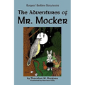 The Adventures of Mr. Mocker