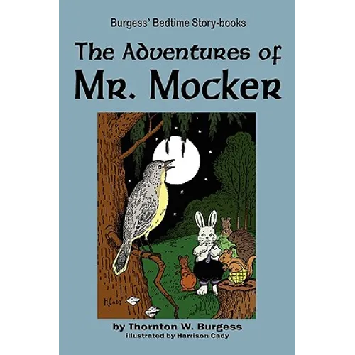 The Adventures of Mr. Mocker