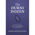 The Durni Dozen: How to use trust and effective relationship-building to create sales success