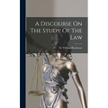 A Discourse On The Study Of The Law