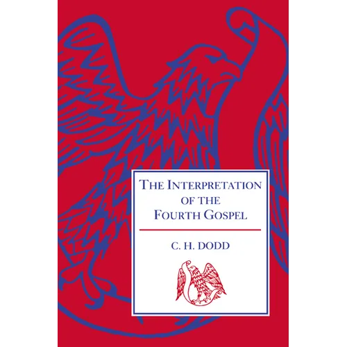 The Interpretation of the Fourth Gospel