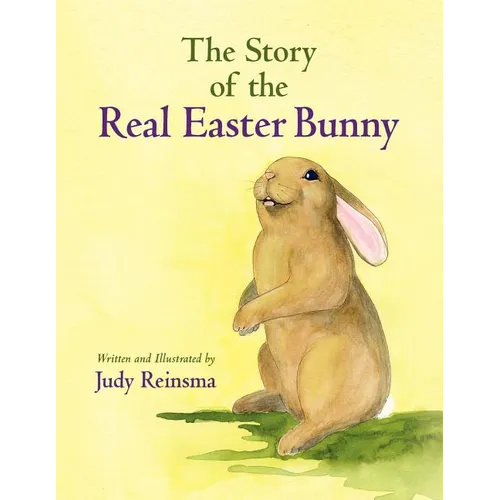 The Story of the Real Easter Bunny
