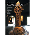 Clonmacnois: The World's Oldest University to Have Existed