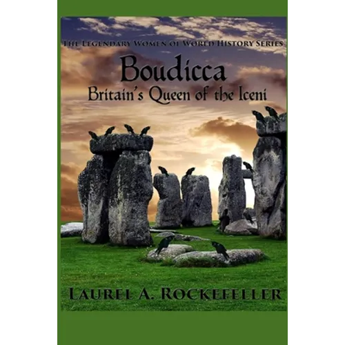Boudicca: Britain's Queen of the Iceni