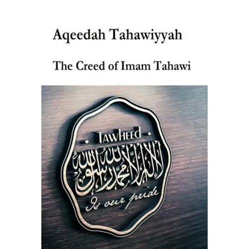 Aqeedah Tahaawiyyah-The Creed of Imam Tahawi