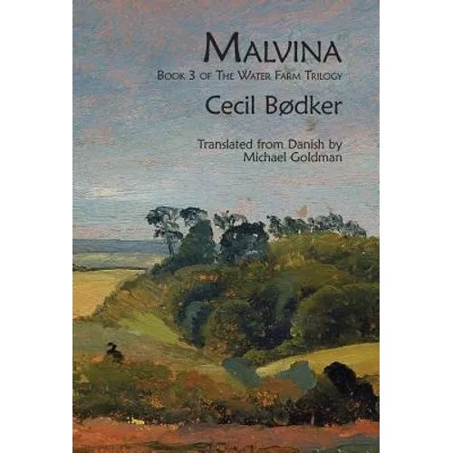 Malvina: Book 3 of The Water Farm Trilogy