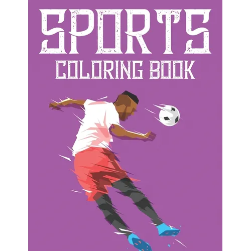 Sports Coloring Book: Coloring and Tracing Sheets For Kids, Designs Of Sports To Trace And Color For Children - Paperback