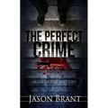 The Perfect Crime: An Asher Benson Short Story