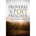 Proverbs from the Poet Preacher