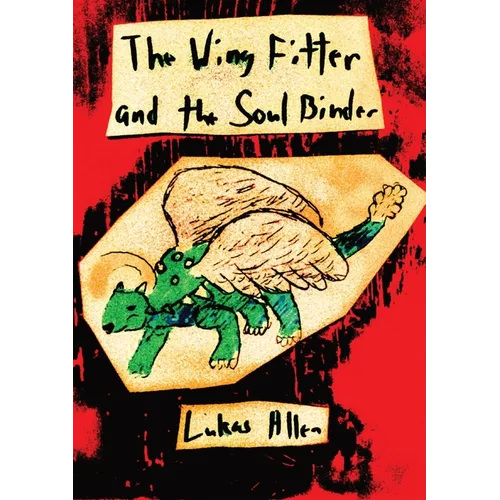 The Wing Fitter and the Soul Binder