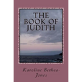 The Book of Judith: Old Testament Scripture