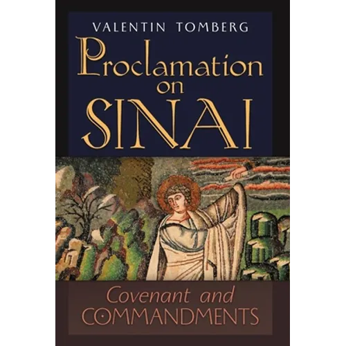 Proclamation on Sinai: Covenant and Commandments