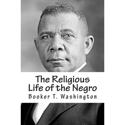 The Religious Life of the Negro