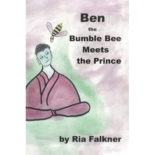 Ben the Bumblebee: Meets the Prince