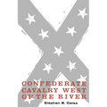 Confederate Cavalry West of the River