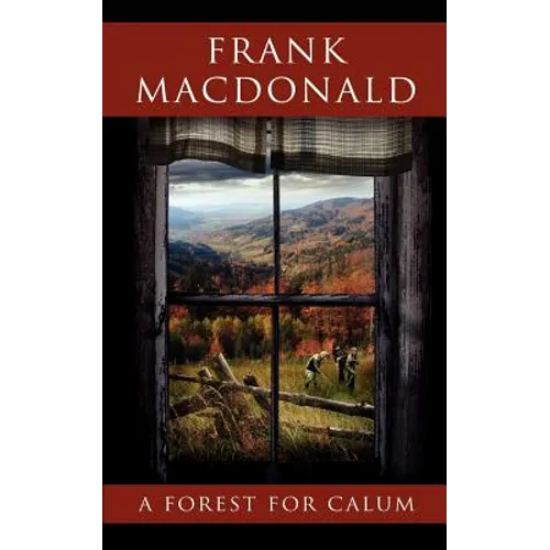 A Forest for Calum