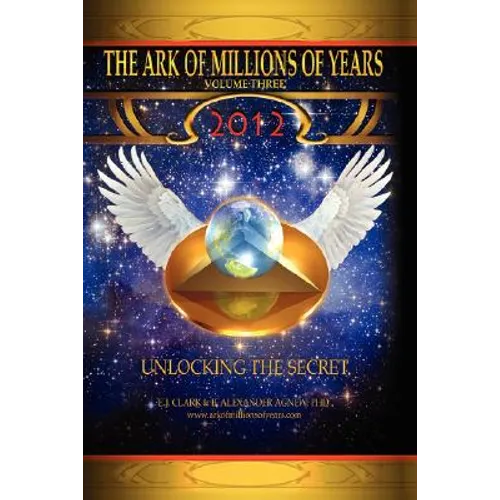 The Ark of Millions of Years: Volume Three