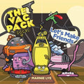 The Vac Pack: Let's Make Friends