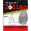Solving the Zodiac: The Zodiac Killer Case Files