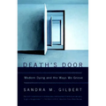 Death's Door: Modern Dying and the Ways We Grieve