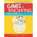 Games of Knowing: Games and Activities for the TOK Classroom