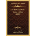 Key To Greek Verse Composition (1883)
