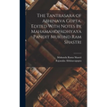 The Tantrasara of Abhinava Gupta. Edited With Notes by Mahamahopadhyaya Pandit Mukund Ram Shastri