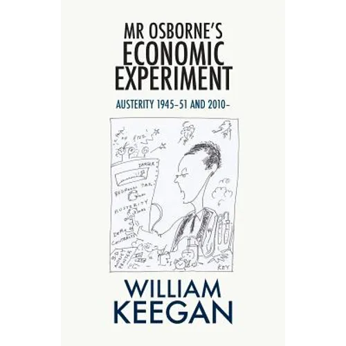 Mr Osborne's Economic Experiment