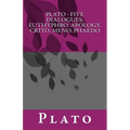 Plato - Five Dialogues: Euthyphro, Apology, Crito, Meno, Phaedo