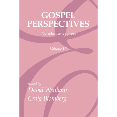 Gospel Perspectives, Volume 6