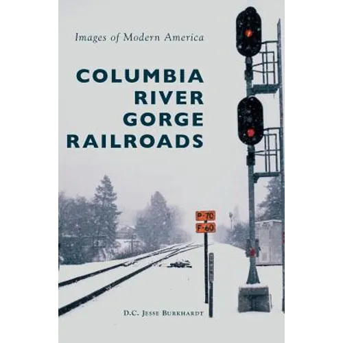 Columbia River Gorge Railroads