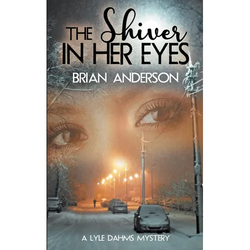 The Shiver in Her Eyes