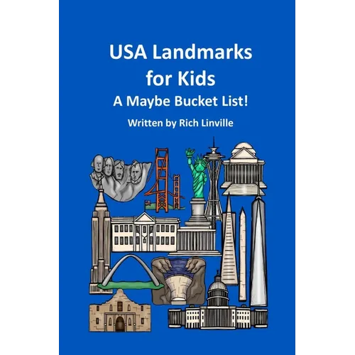 USA Landmarks for Kids A Maybe Bucket List