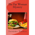 The Fat Woman Mystery