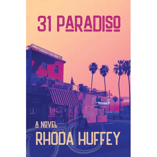 31 Paradiso a Novel